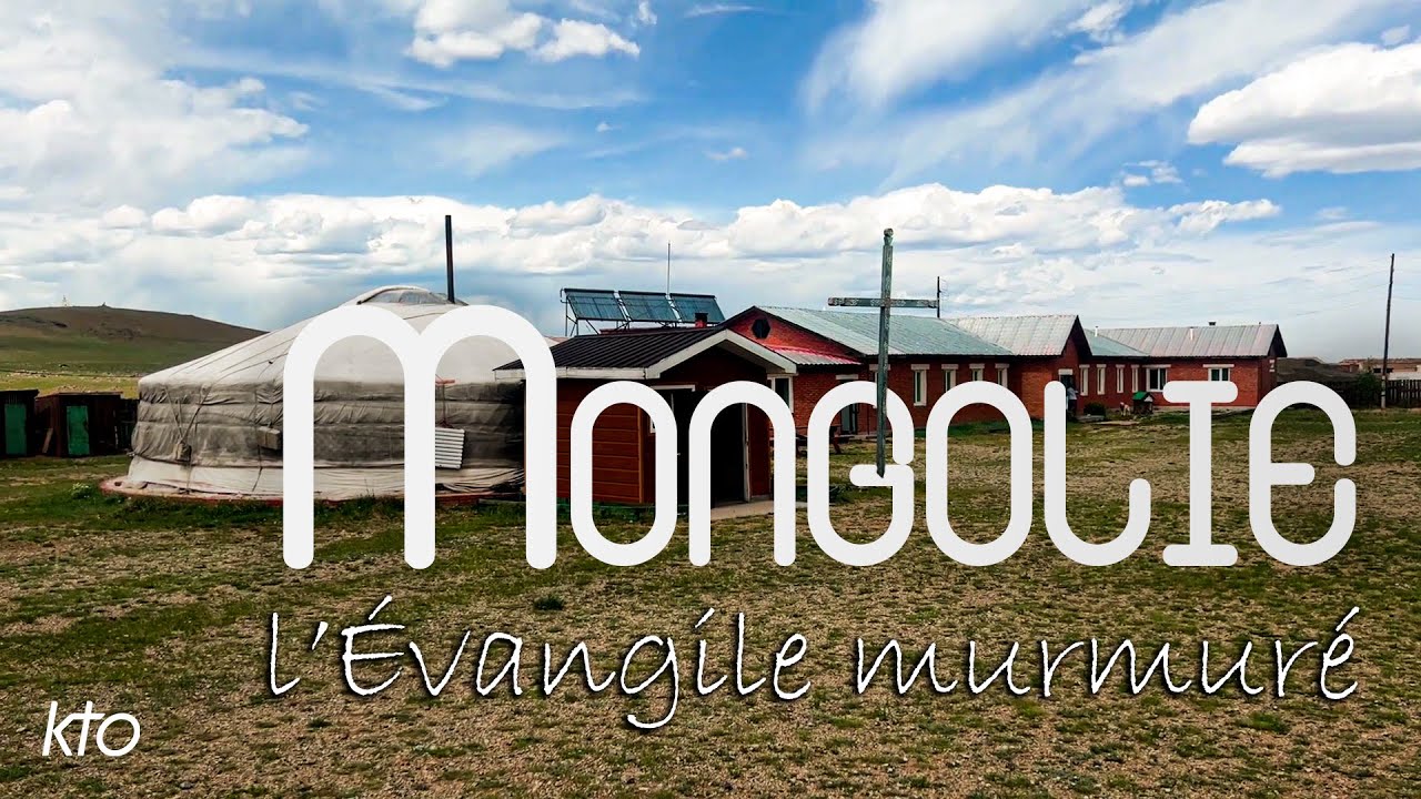 Mongolie, l'évangile murmuré