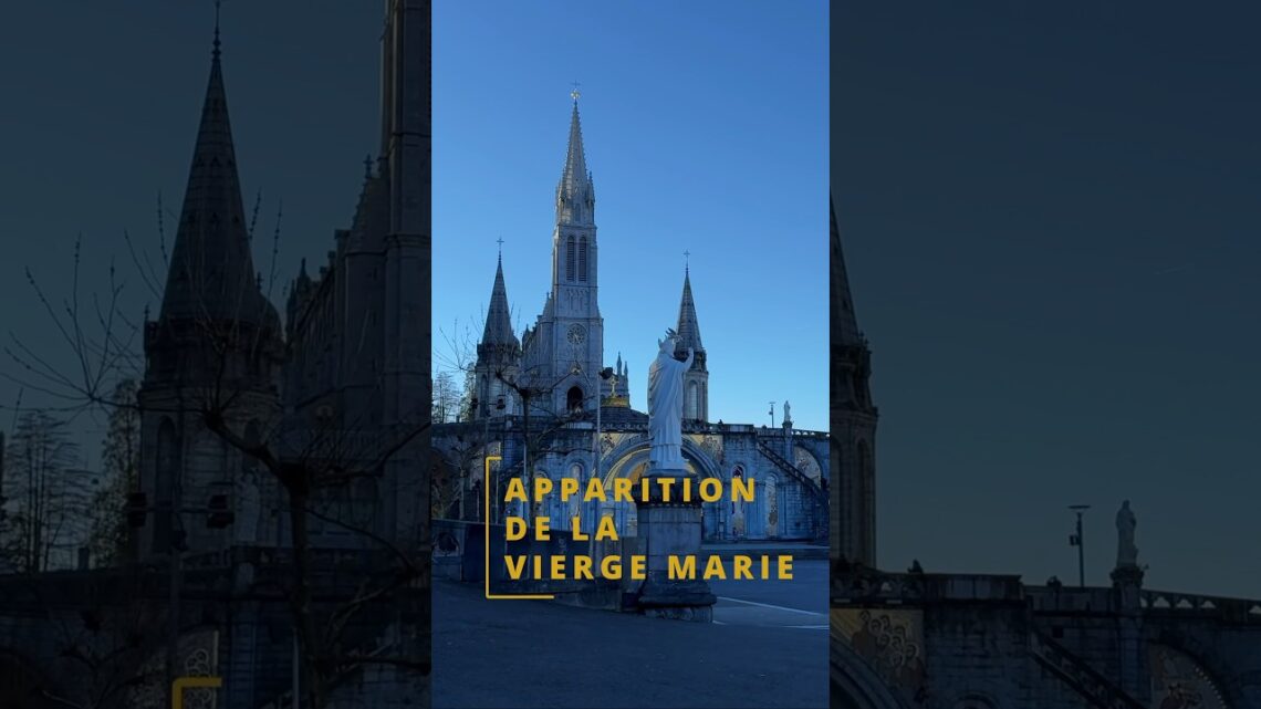 VIERGE MARIE À LOURDES : APPARITIONS ET GUÉRISONS