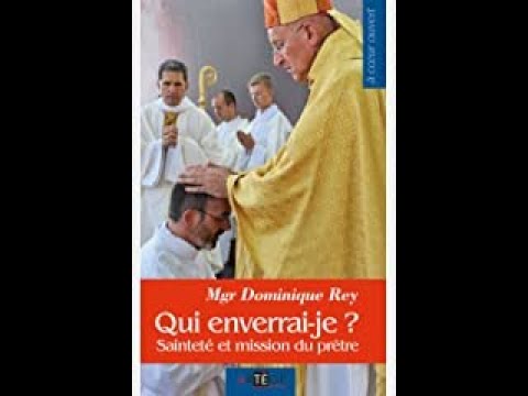 4 Juin 2022 : Que penser du blocage sine Die des ordinations dans le diocèse de Toulon ?