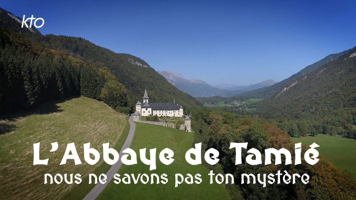 L'Abbaye de Tamié