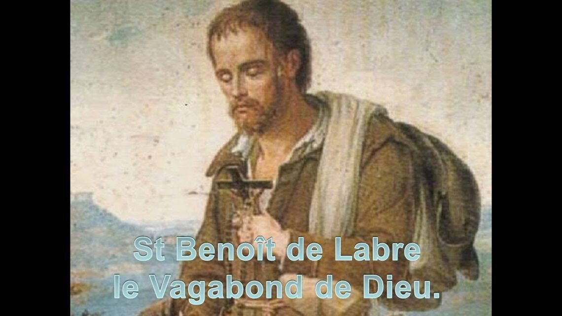 La vie de saint Benoît-Joseph Labre, Pèlerin, mendiant, protecteur des angoissés (1748-1783) /
