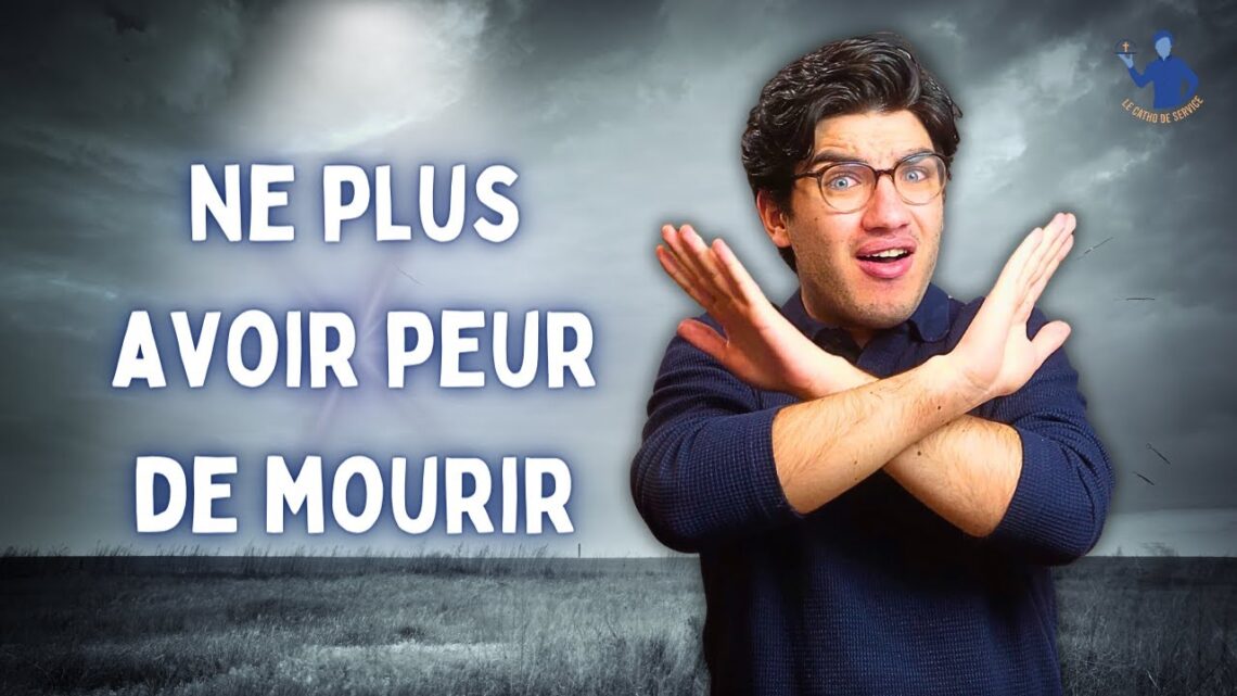 Pourquoi a-t-on peur de la mort ? Comment arrêter ?