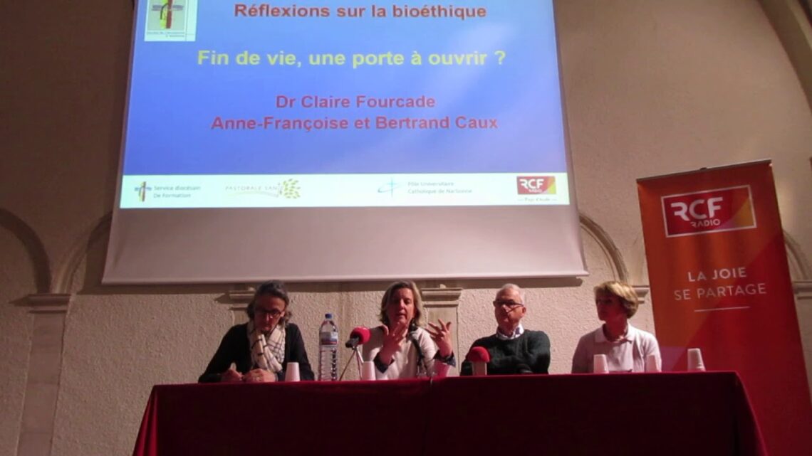 Conférence sur la Bioéthique n°2 - Dr Claire Fourcade (partie 1)