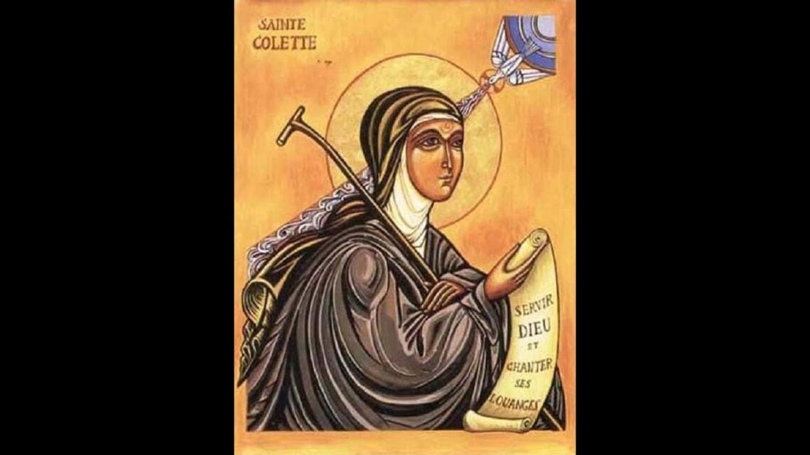 La vie de sainte Colette de Corbie, religieuse: le retour des Clarisses à la pauvreté (+1447) /