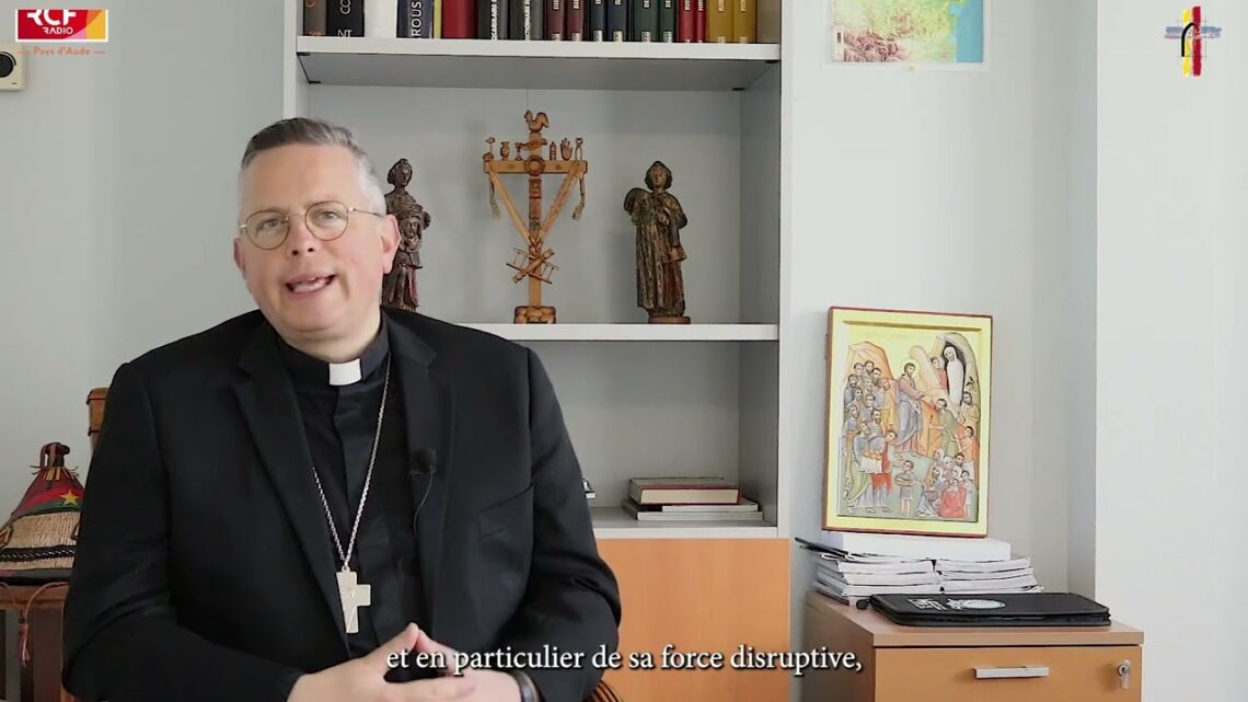 Le mot de l'évêque - Avril 2024 : "choisis la vie !"