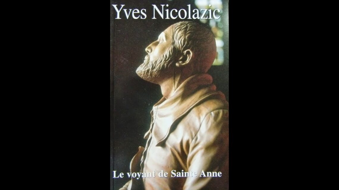 Le vénérable Yves Nicolazic et sainte Anne d’Auray (+ 1645), par Arnaud Dumouch