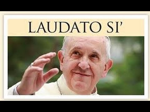 Doctrine sociale de l’Eglise 13- L’encyclique "Laudato si" est-elle un document catholique ? /