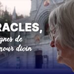 Miracles, signes de l'amour divin