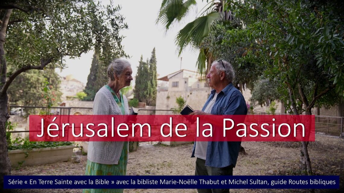 Jérusalem de la Passion