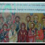 1a/28 Com des Actes des Apôtres 1, 1-14 : L’ascension de Jésus, par Arnaud Dumouch /