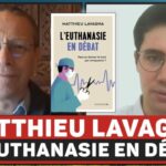 Nouveau livre de Matthieu Lavagna sur l'euthanasie