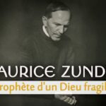 MAURICE ZUNDEL - Prophète d'un Dieu fragile